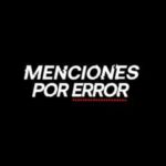 Menciones por error